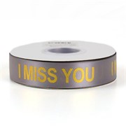 Traka saten I miss you 25mm/30m siva/zlatna