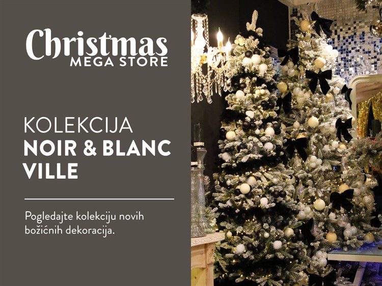 BOŽIĆNA KOLEKCIJA - NOIR & BLANC VILLE