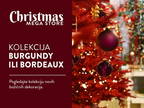 BOŽIĆNA KOLEKCIJA - BURGUNDY ILI BORDEAUX